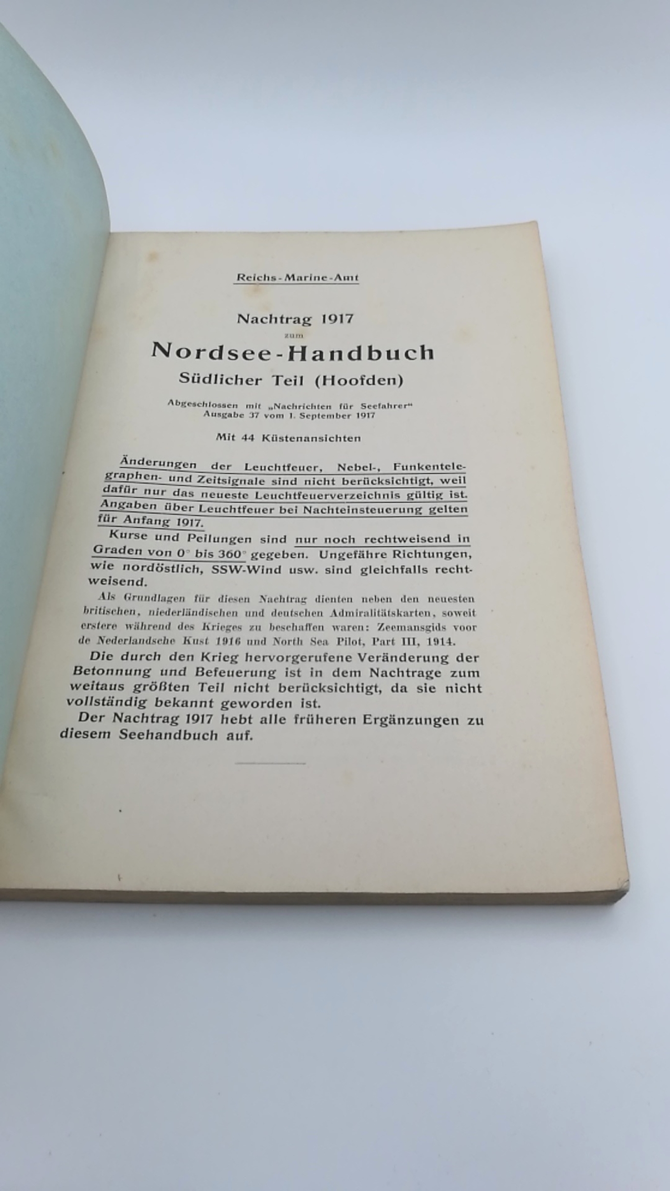 Reichs-Marine-Amt (Hrgs.): Nachtrag 1917 zum Nordsee-Handbuch Südlicher Teil (Hoofden) Abgeschlossen mit "Nachrichten für Seefahrer" Ausgabe 37 vom 1. September 1917