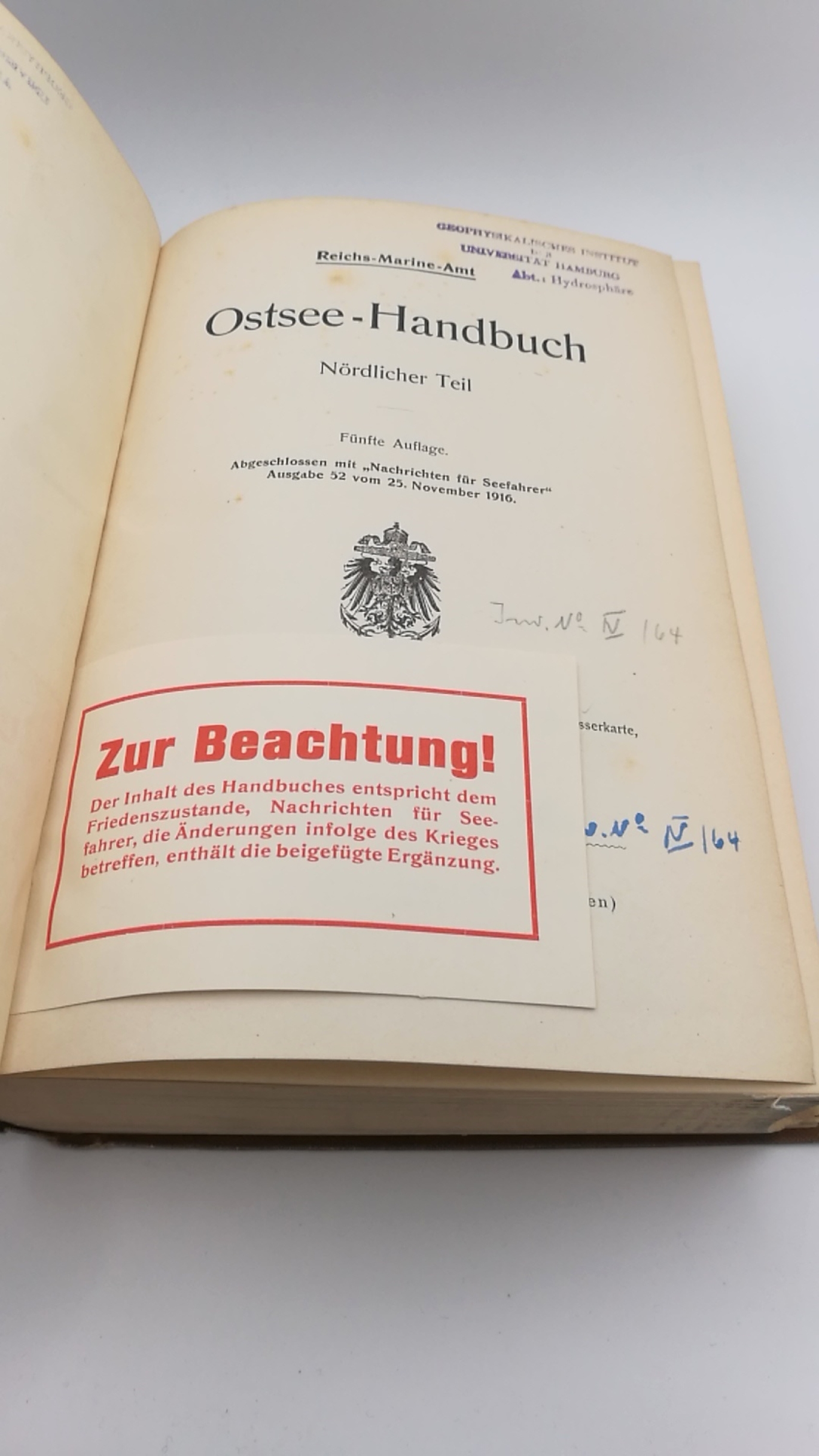 Reichs-Marine-Amt: Ostsee-Hanbuch Nördlicher Teil 1916 INLUSIVE: Erste [1.] Kriegsergänzung Abgeschlossen mit "Nachrichten für Seefahrer" Ausgabe 52 vom 25. November 1916