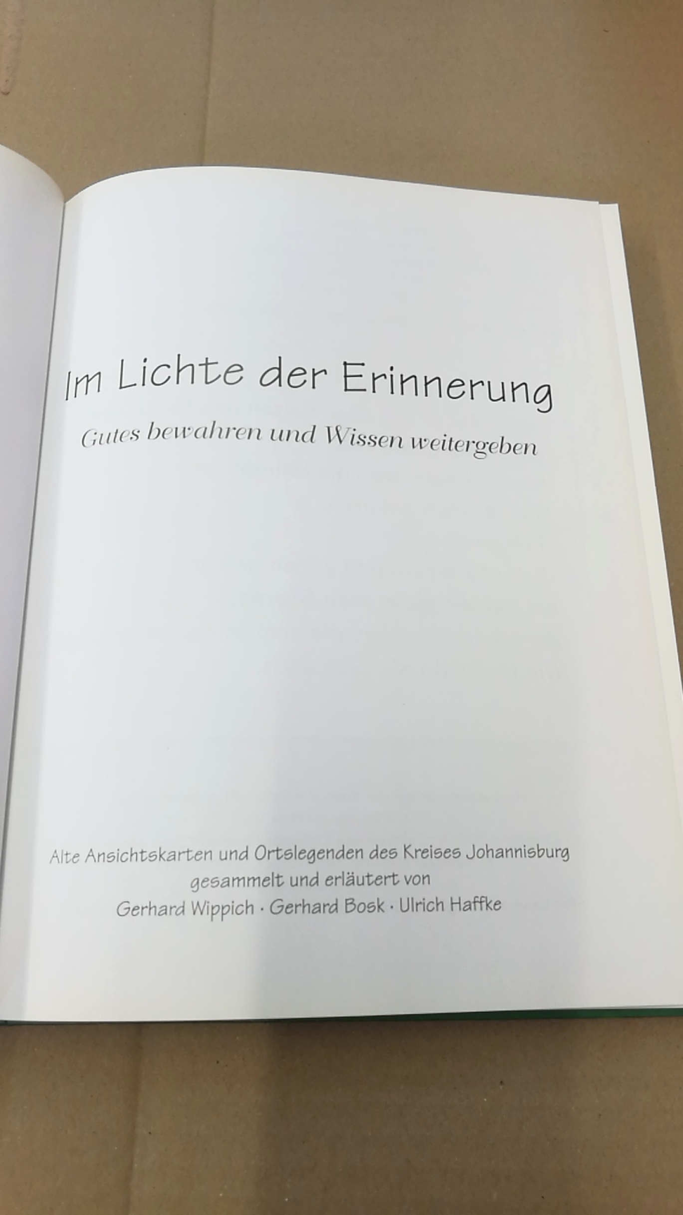 Wippich, Gerhard: Im Lichte der Erinnerung. Gutes bewahren und Wissen weitergeben