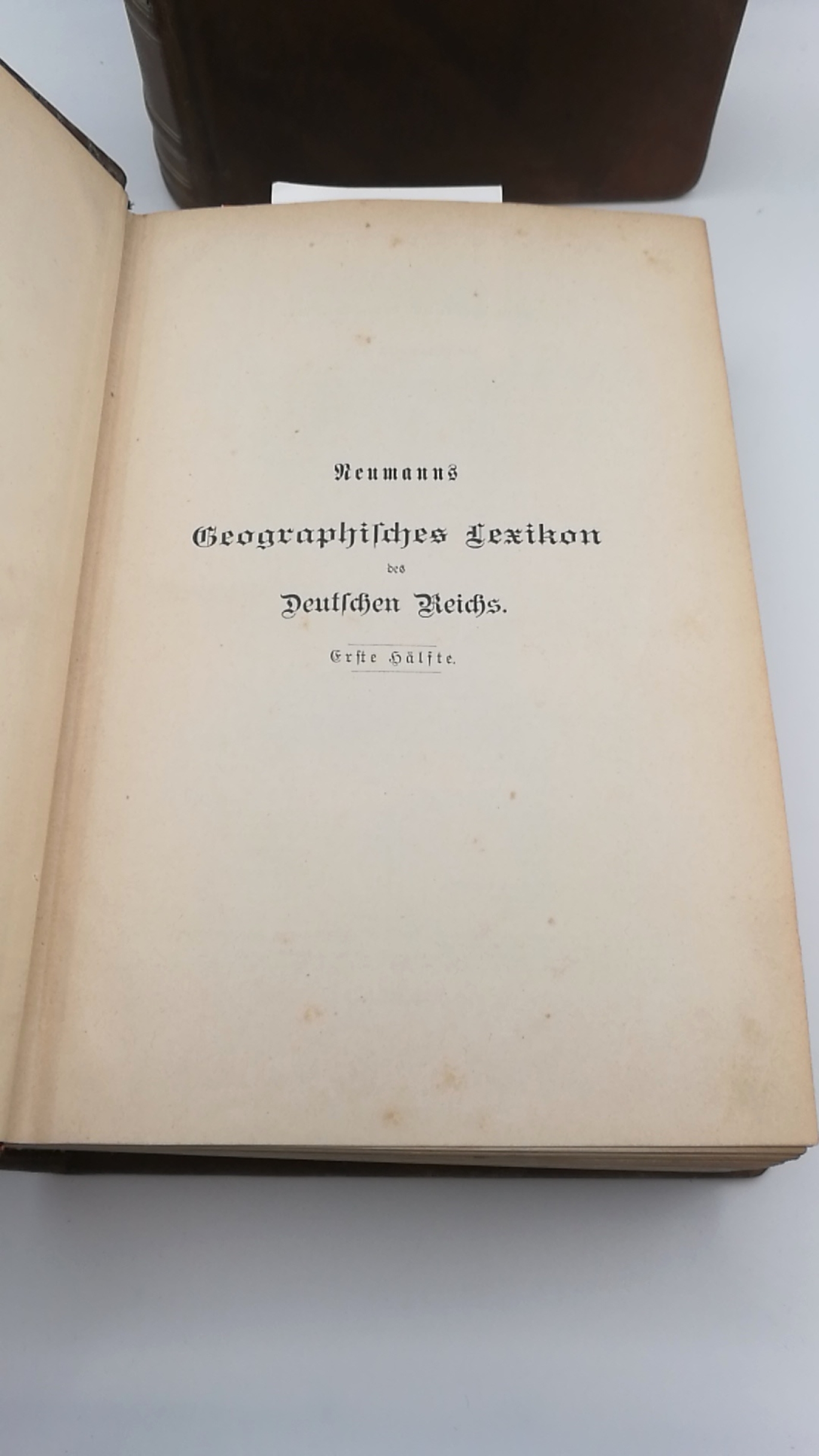 Neumann, Gustav: Geographisches Lexikon des Deutschen Reiches.  Erste und zweite Häfte (=2 Bände) 