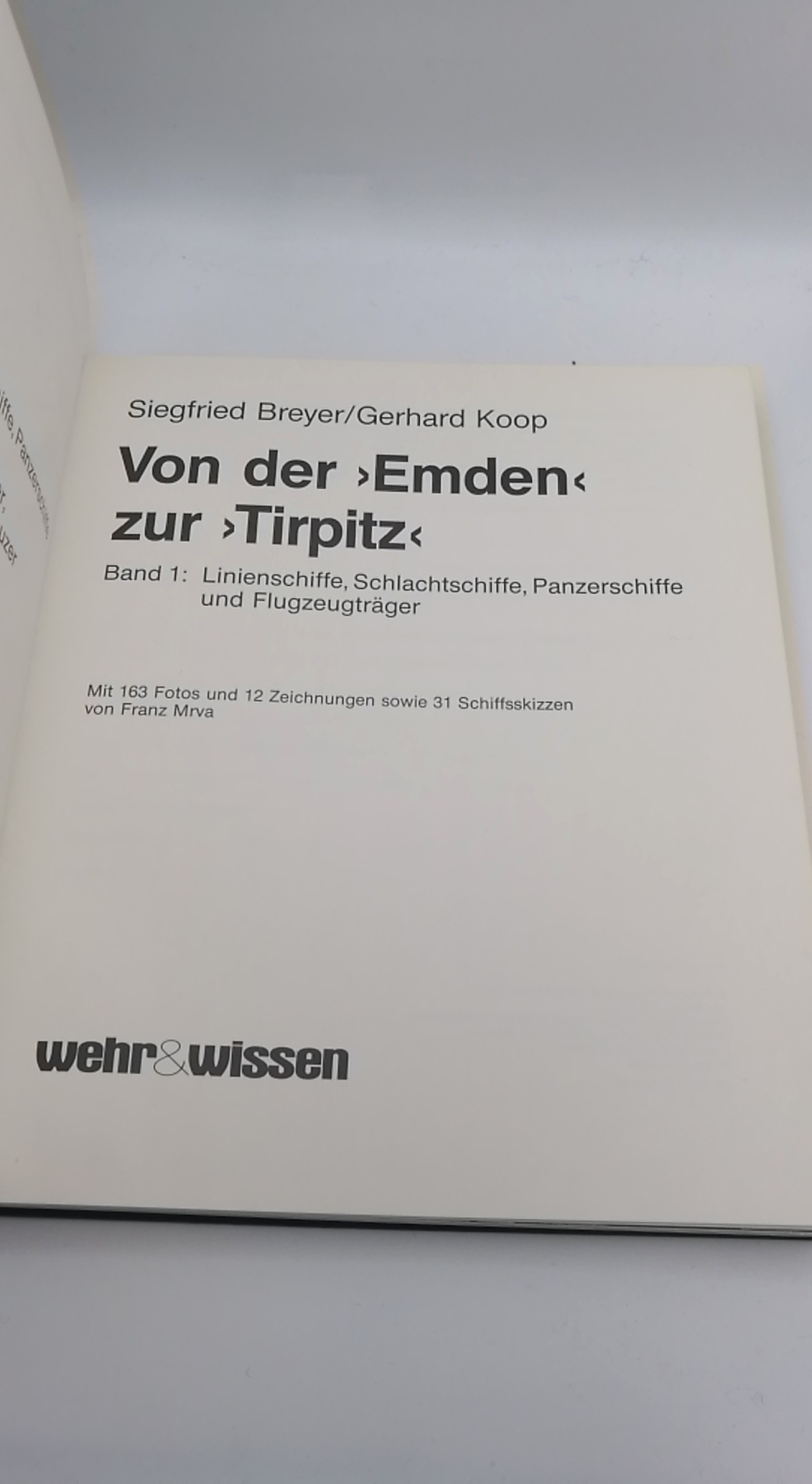 Breyer  / Koop, Siegfried / Gerhard: Von der Emden zur Tirpitz. 2 Bände (=vollst.)