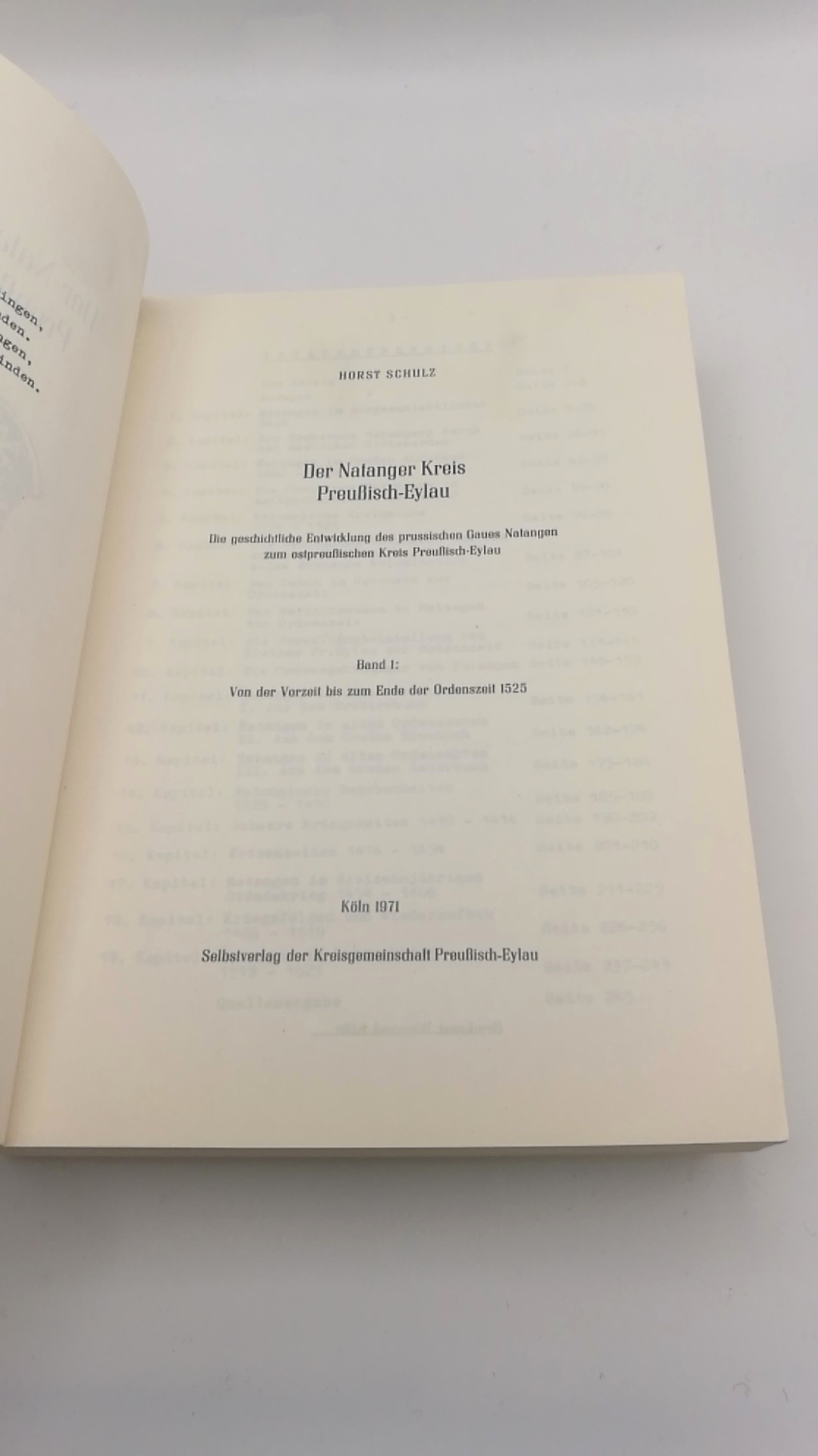 Schulz, Horst: Der Natanger Kreis Preußisch-Eylau. 3 Bände (=vollst.) Die geschichtliche Entwicklung des prussischen Gaues Natangen zum ostpreußischen Kreis Preußisch-Eylau.