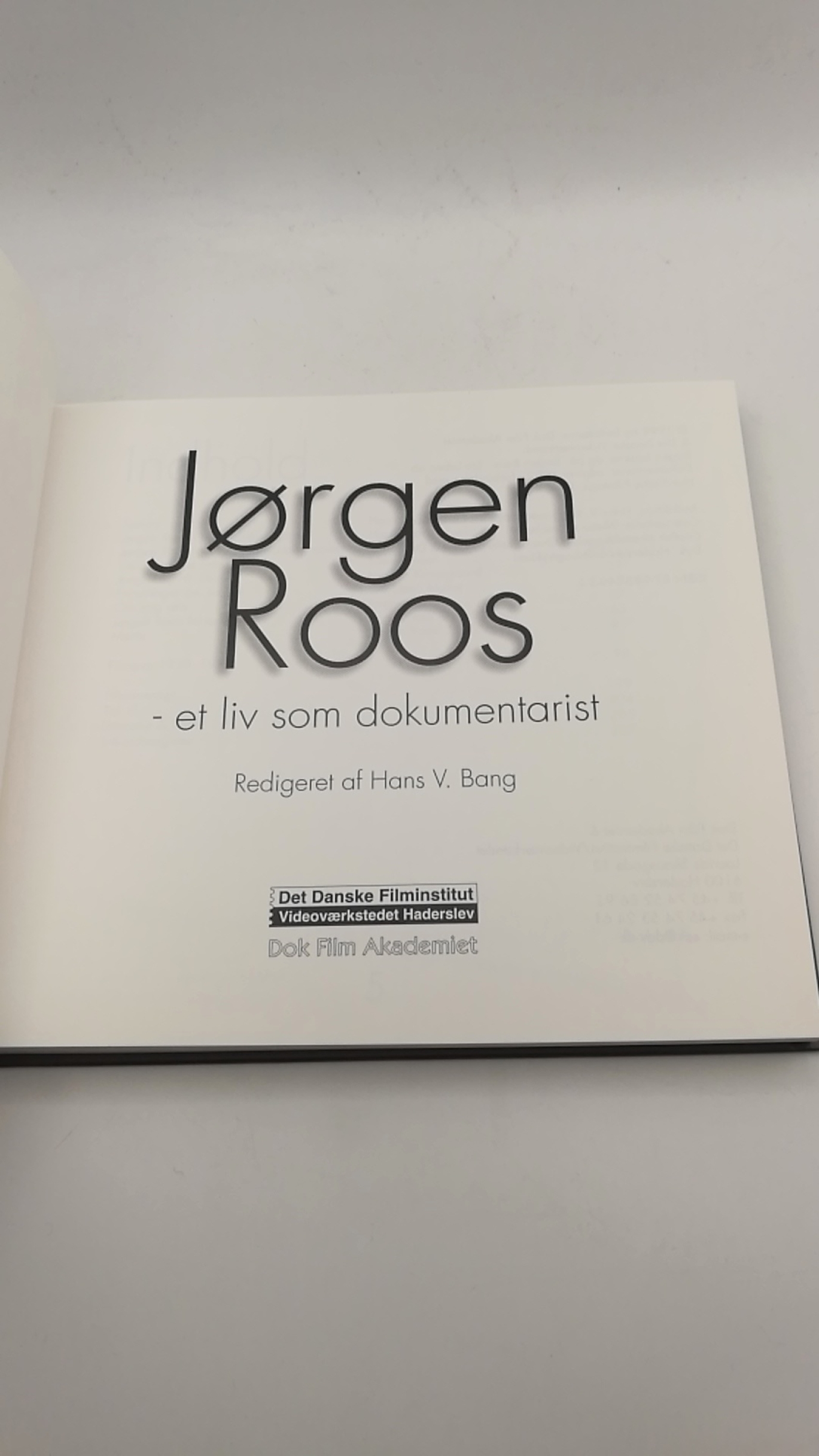 Bang, Hans V.: Jorgen Roos Et liv som dokumentarist