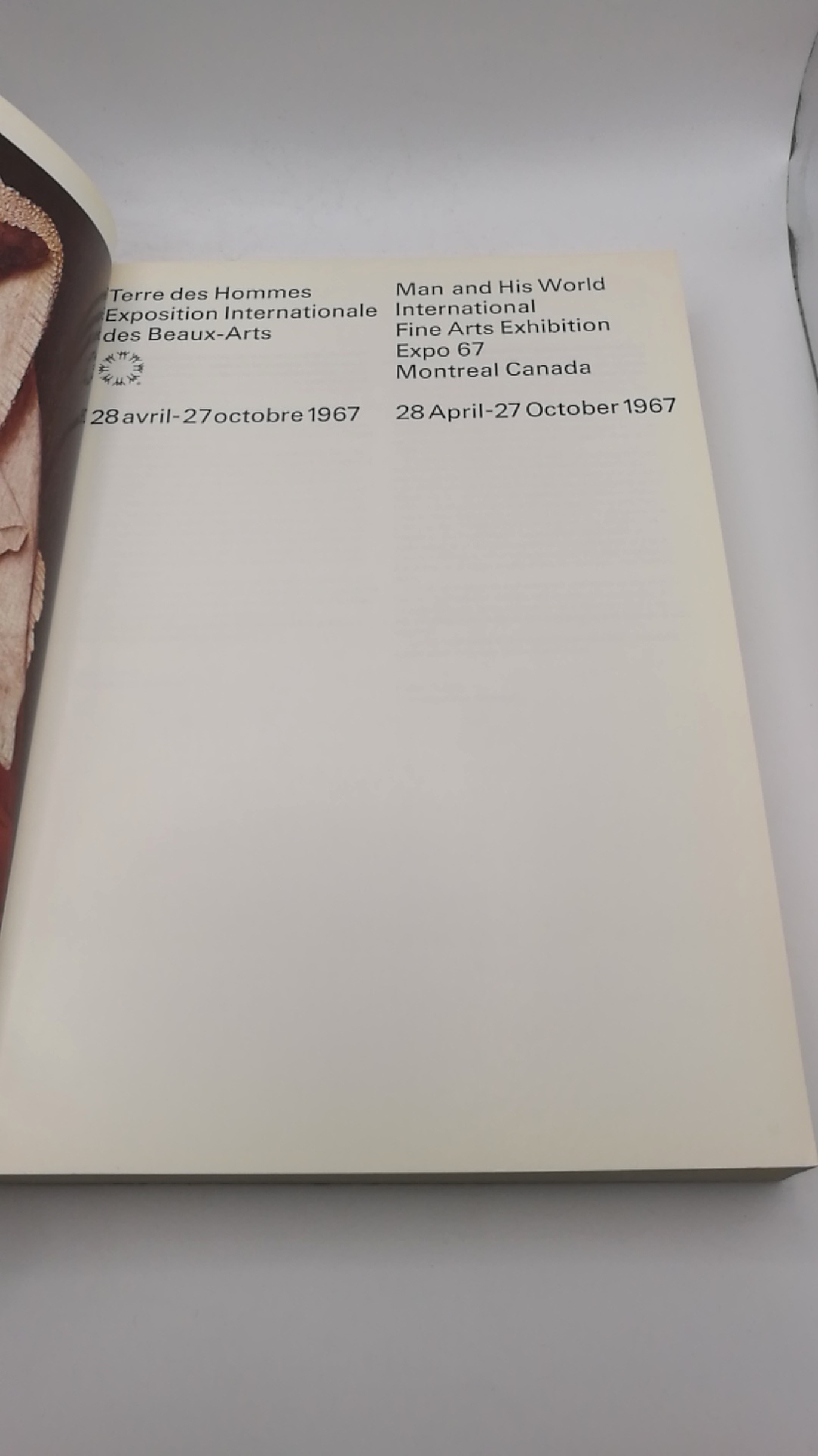 National Gallery of Canada (Hrgs.): TERRES DES HOMMES. EXPOSITION INTERNATIONALE DES BEAUX-ARTS. // Man and His World. International Fine Arts Exhibition. Expo 67. Montréal Canada. 28 Avril-27 Octobre (28 April-27 October) 1967