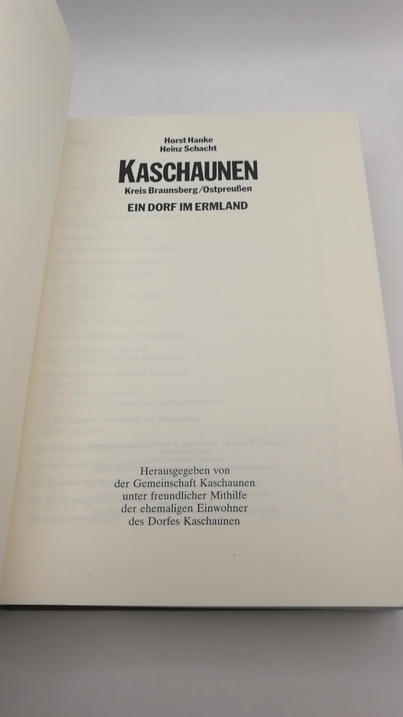 Hanke /Schacht, Horst / Heinz: Kaschaunen Kreis Braunsberg Ostpreußen. Ein Dorf im Ermland.