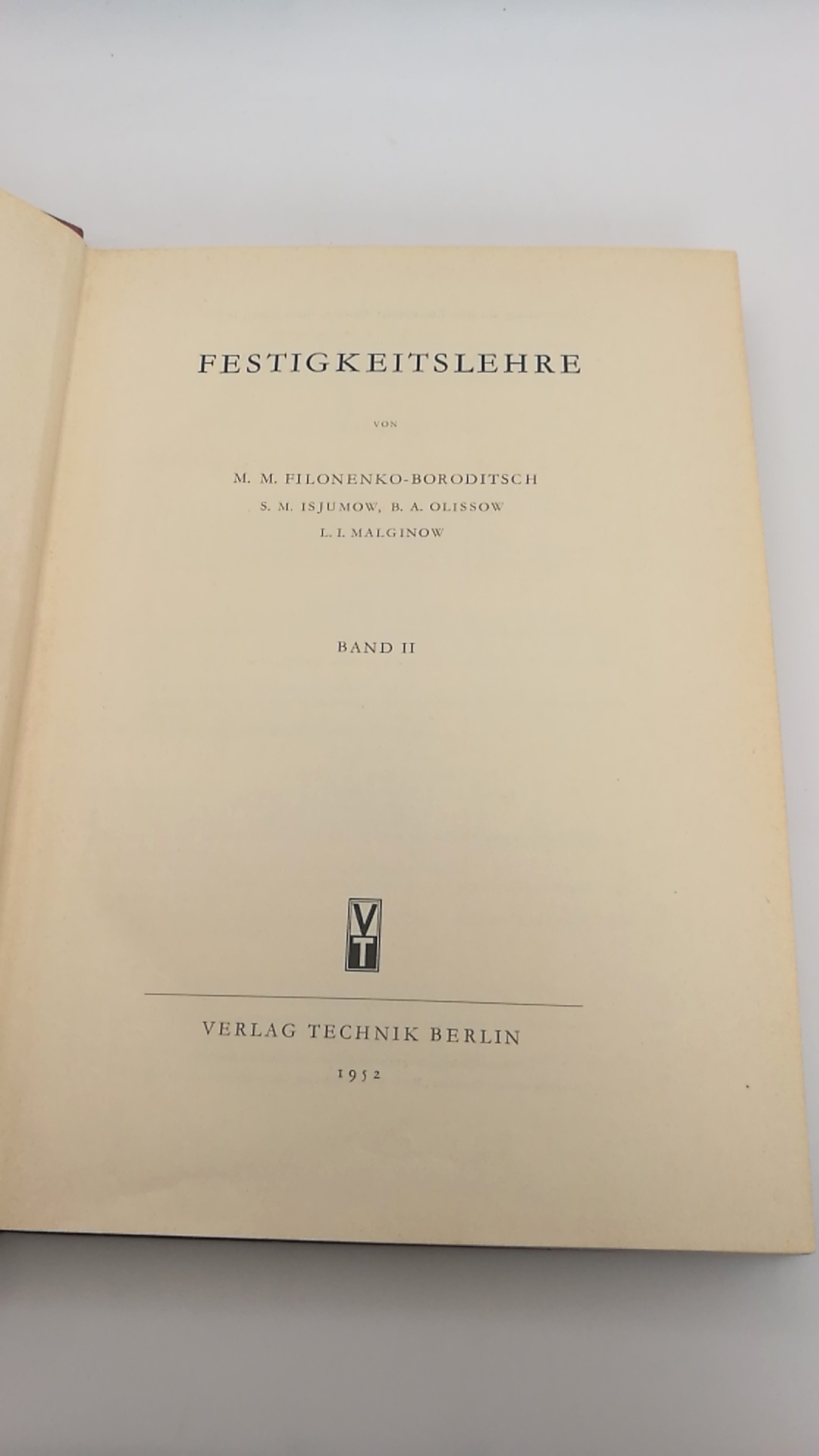 Filonenko-Boroditsch, M.M.: Festigkeitslehre. Band I und II (=2 Bände =vollst.) 