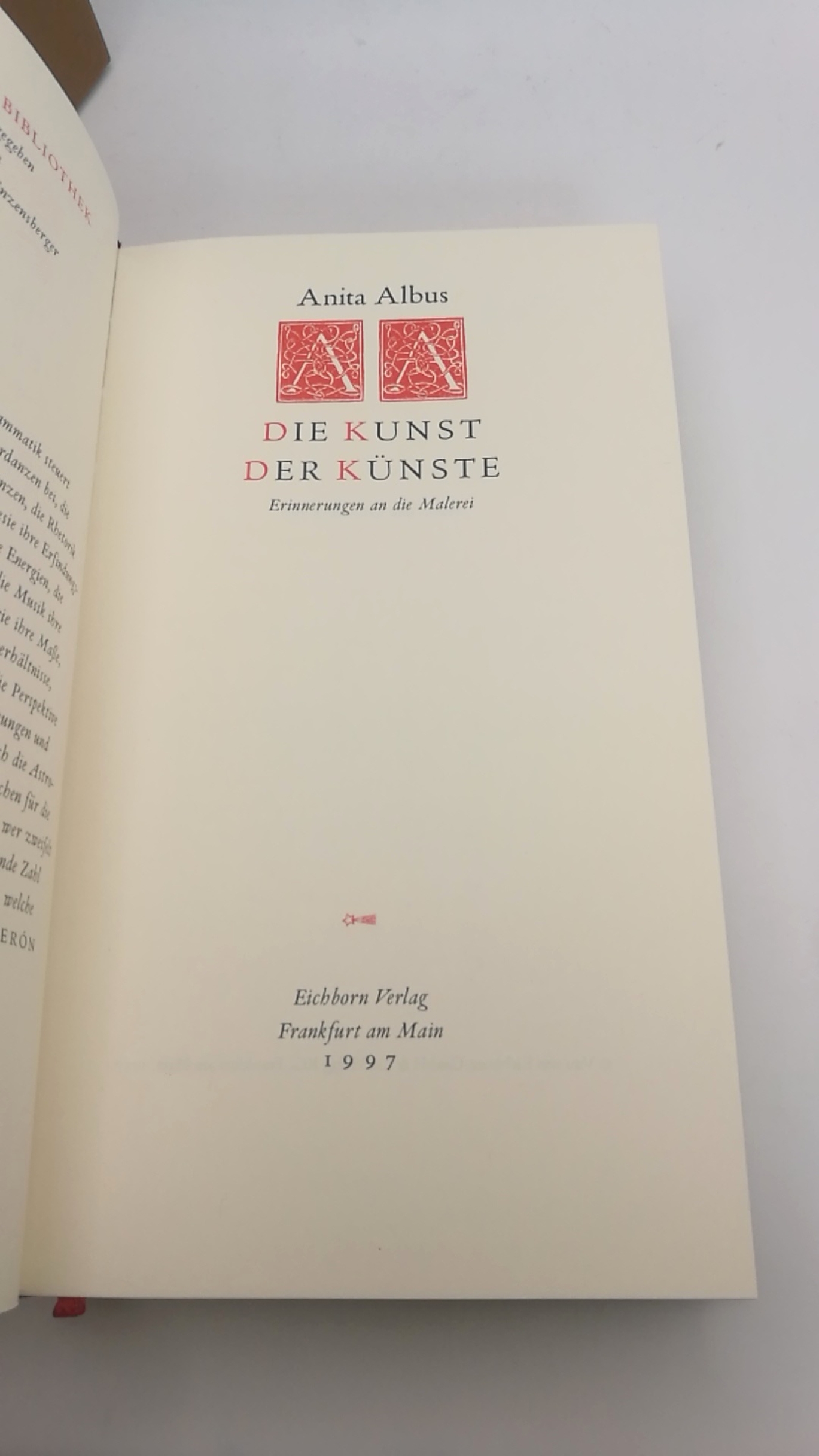 Albus, Anita: Die Kunst der Künste. Erinnerungen an die Malerei. 