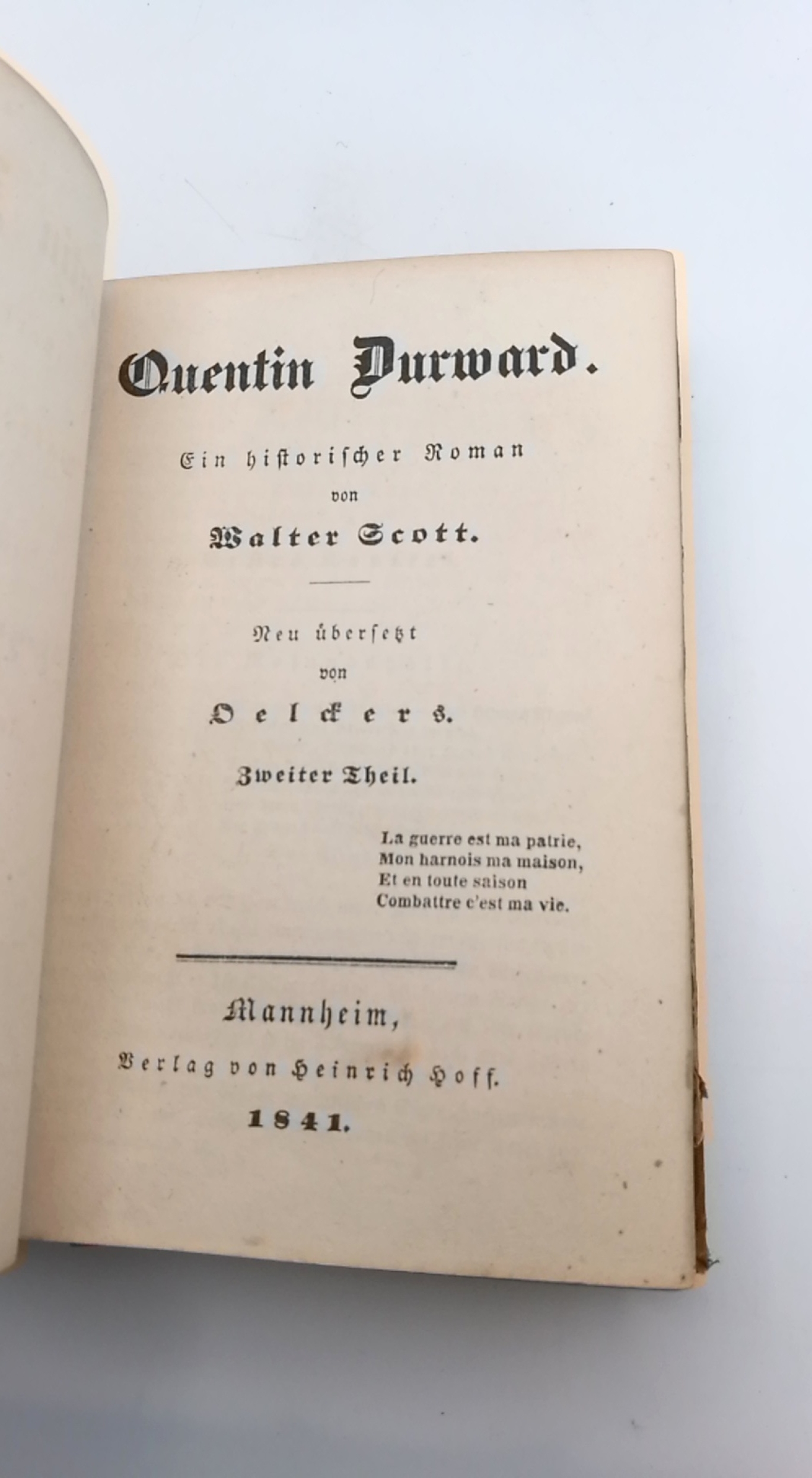 Scott, Walter: Quentin Durward. 3 Teile in 1 Buch (=vollst.) Ein historischer Roman. Neu übersetzt von Oelckers