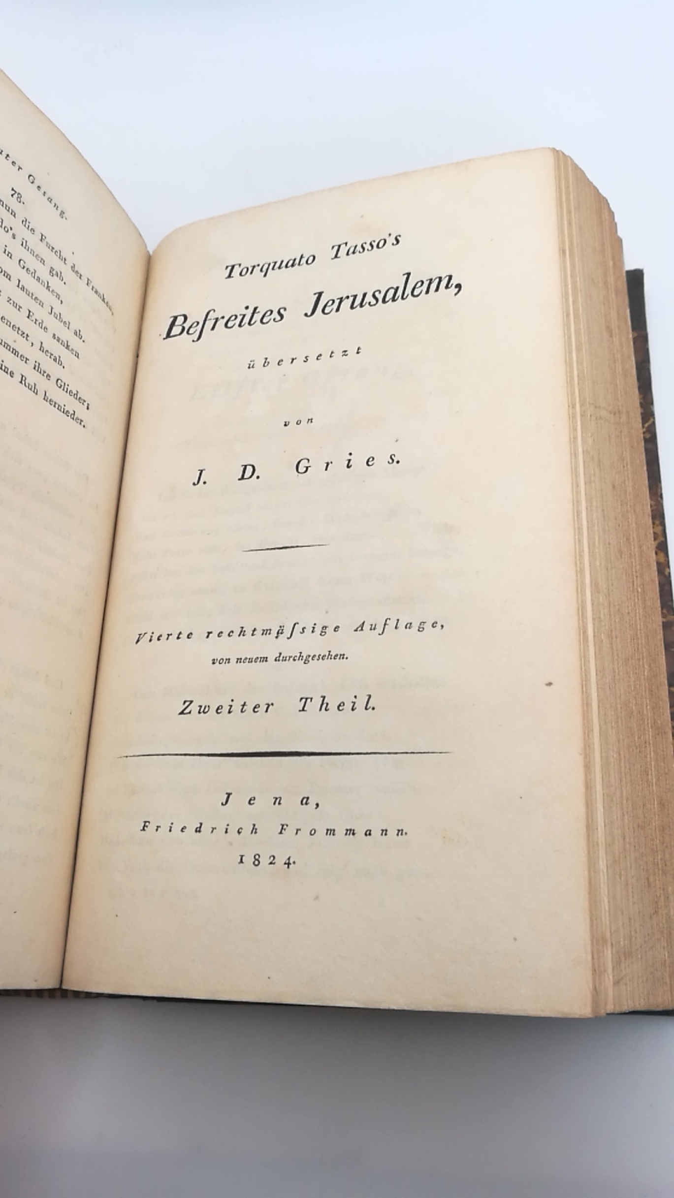 Gries, J. D.: Torquato Tasso's befreites Jerusalem. Erster [1.] und Zweiter [2.] Theil übersetzt von J. D. Gries