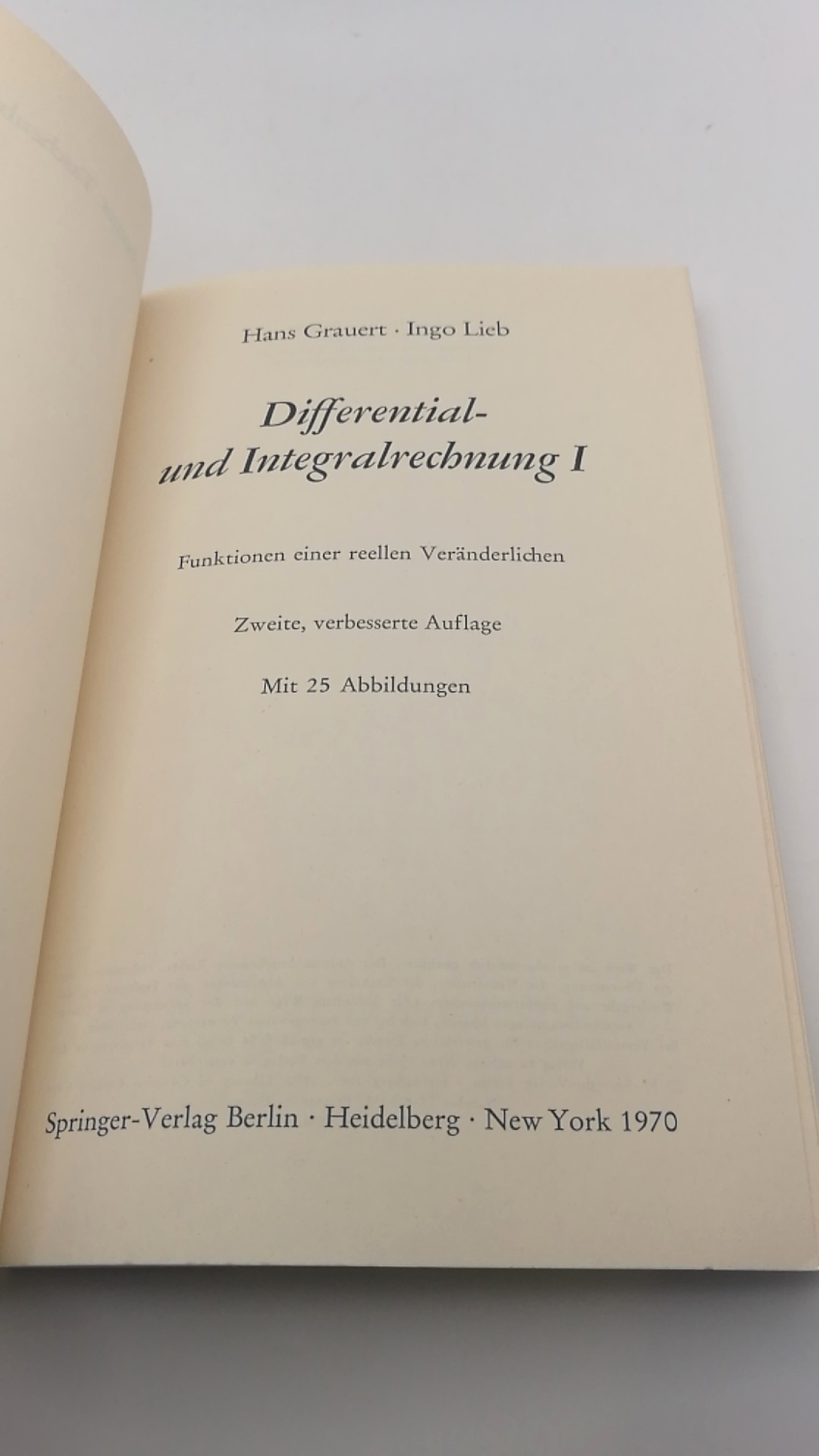 Grauert, Hans: Differential- und Integralrechnung I Funktionen einer reellen Veränderlichen