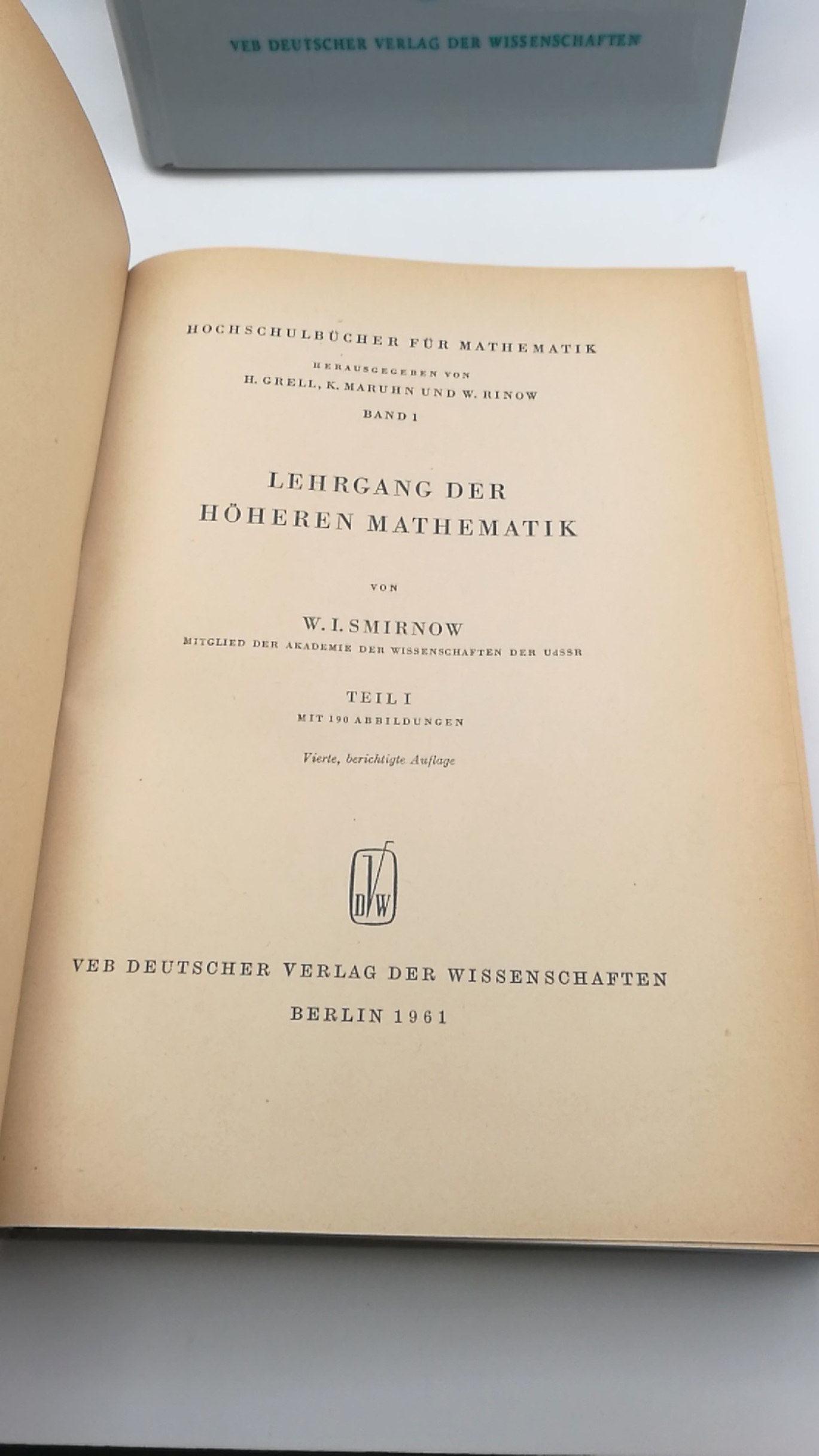 Smirnow, W. I.: Lehrgang der höheren Mathematik. Teil I und II (=2 Bände)