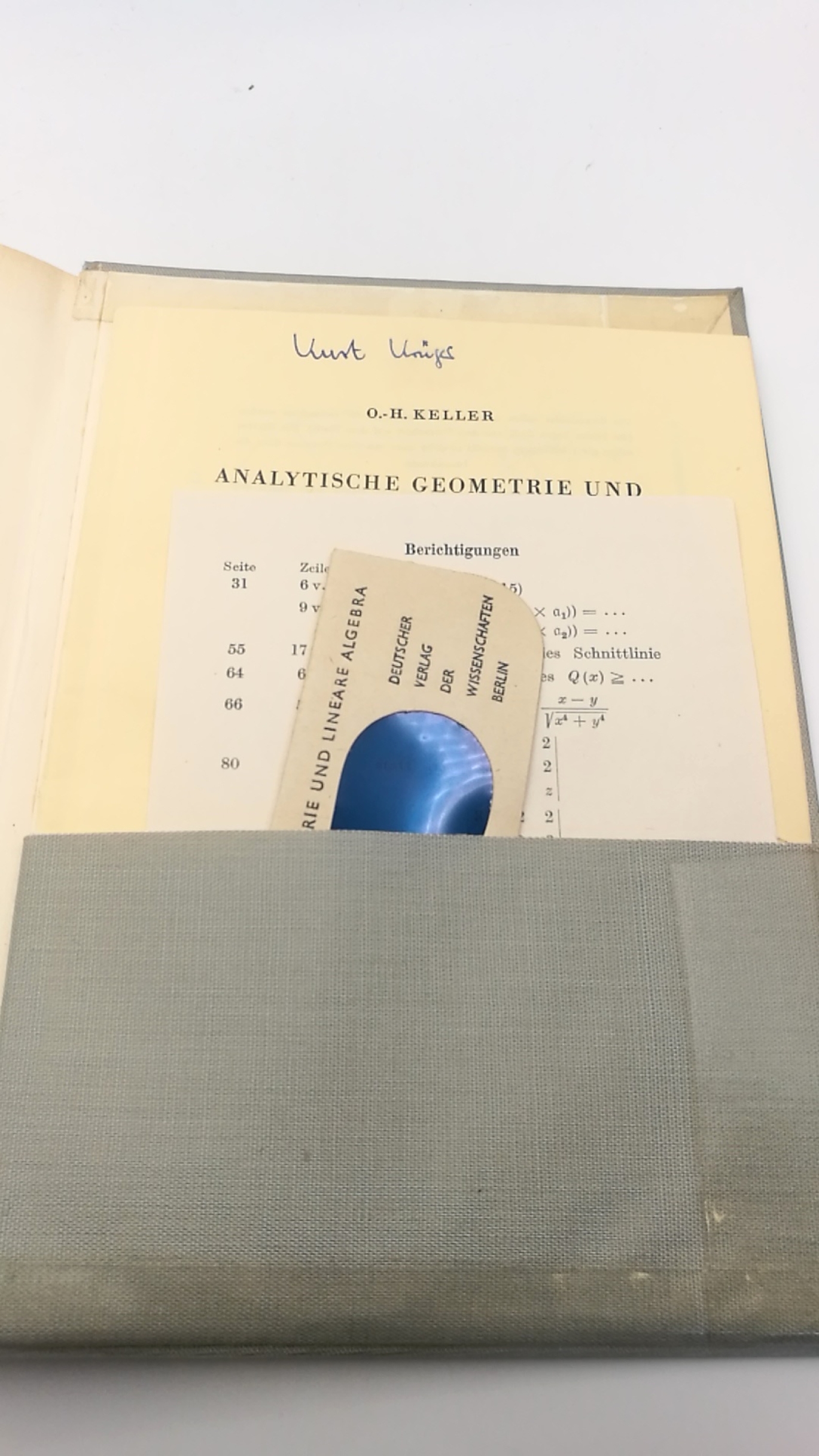 Keller, O.-H.: Analytische Geometrie und Lineare Algebra Hochschulbücher für Mathematik. Herausgegeben von H. Grell, K. Maruhn und W. Rinow, Band 26