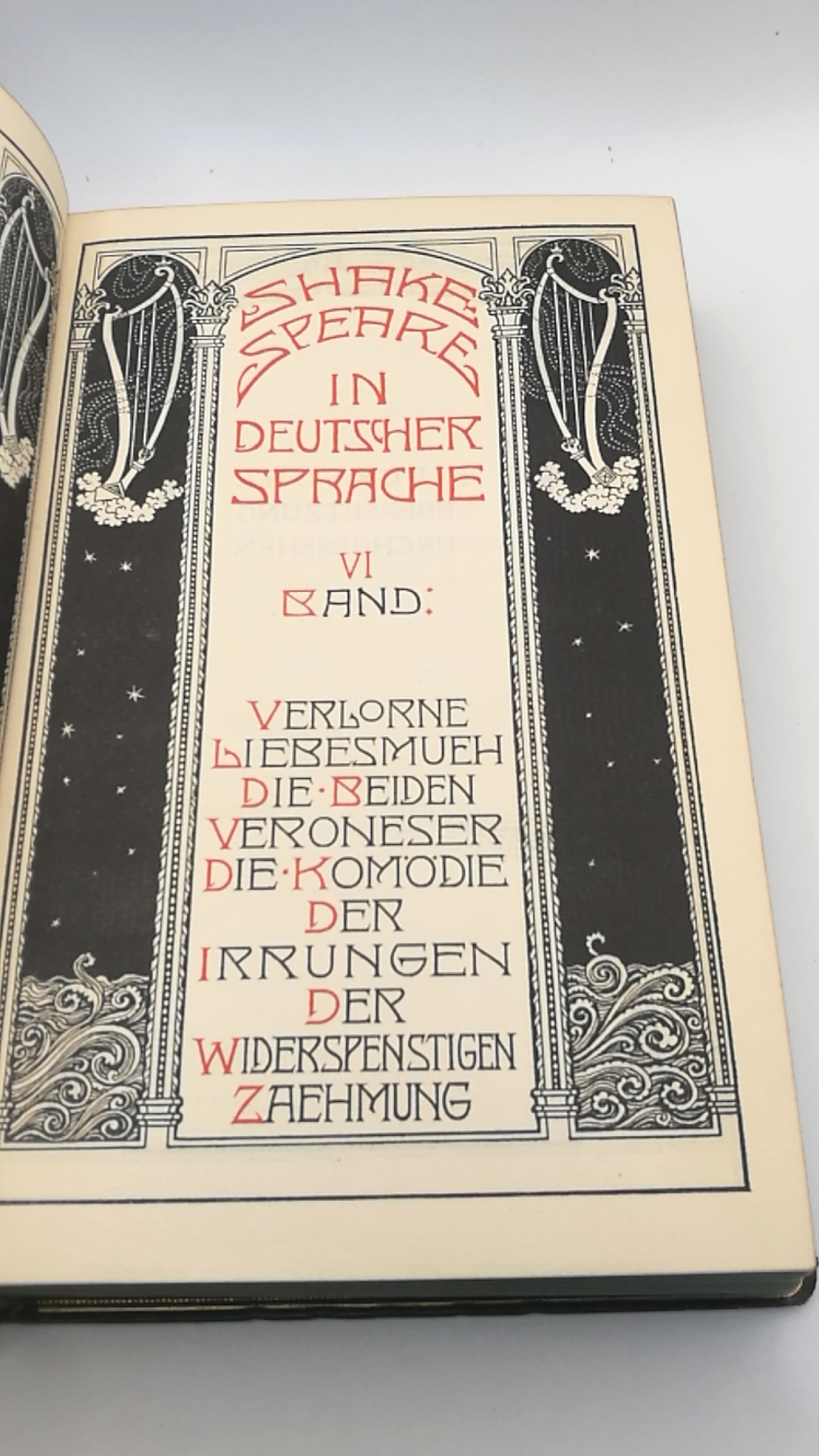 Gundolf, Friedrich (Hrgs.): Verlorene Liebesmüh. Die beiden Veroneser. Die Kömodie der Irrungen. Der Wiederspenstigen Zähmung Shakespeare in Deutscher Sprache. VI. [6.] Band.