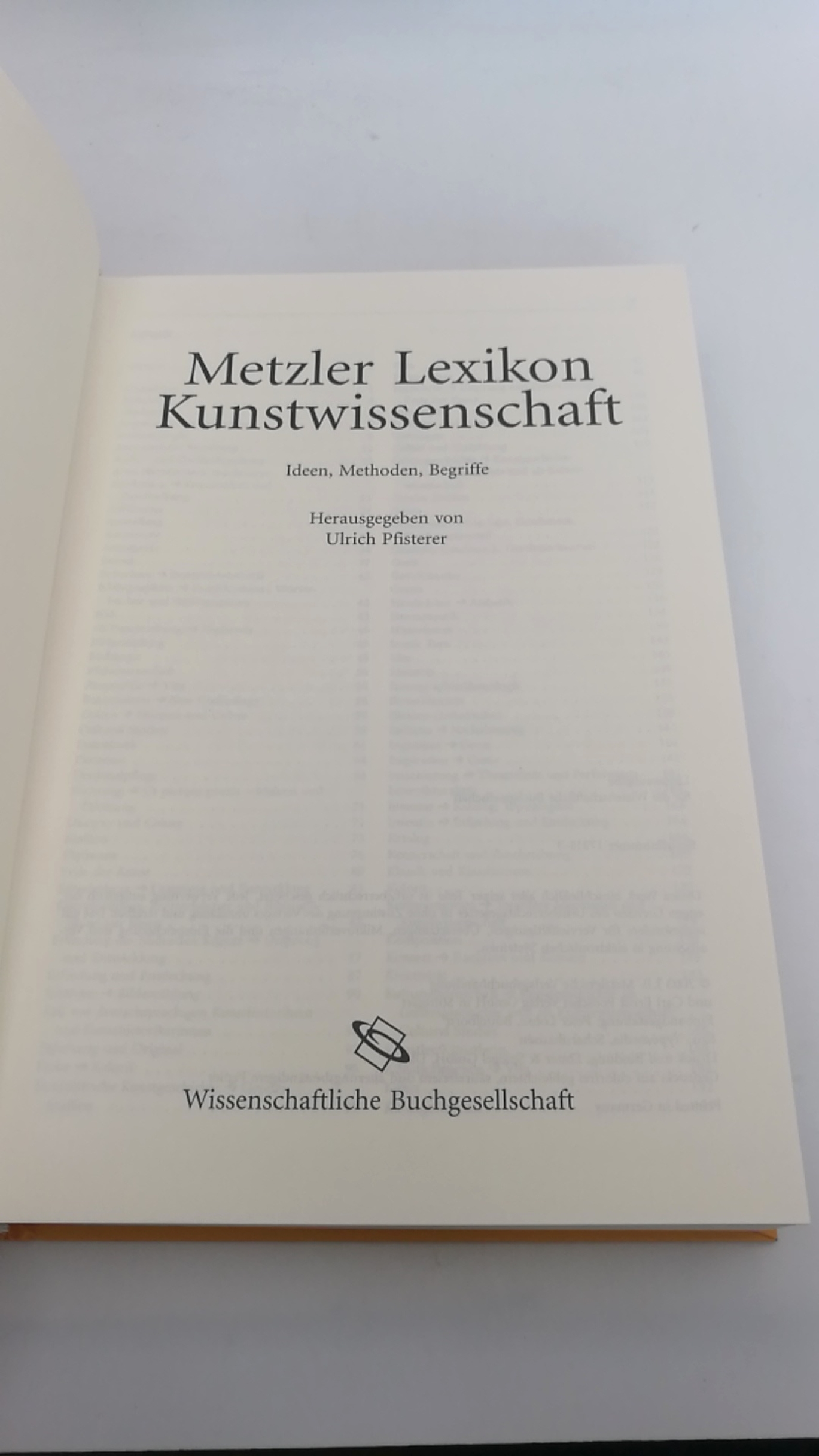 Pfisterer, Ulrich (Hrsg.): Metzler Lexikon Kunstwissenschaft: Ideen, Methoden, Begriffe.