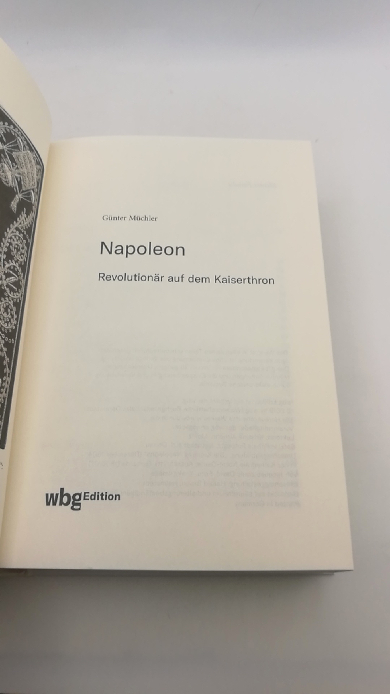 Müchler, Günter: Napoleon. Revolutionär auf dem Kaiserthron. 