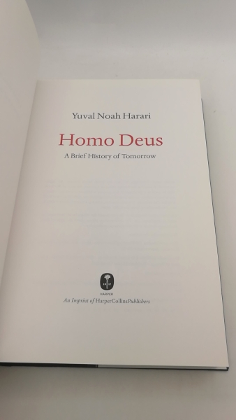 Harari, Yuval Noah: Homo Deus: A Brief History of Tomorrow