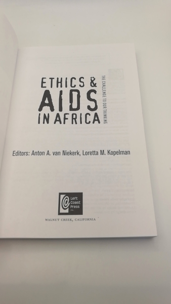 Niekerk, Anton A. van (ed.): Ethics and AIDS in Africa The Challenge to Our Thinking