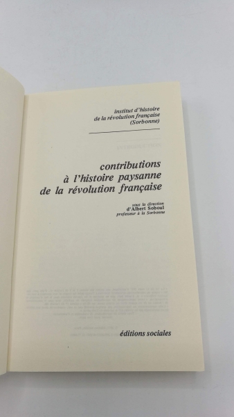 Soboul, Albert: Contributions a l histoire paysanne de la revolution francaise