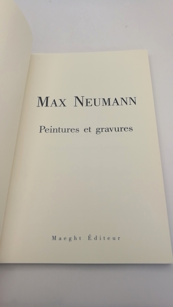 Schwerfel / Gérard-Georges, Heinz-Peter / Lemaire: Max Neumann: Peintures et gravures