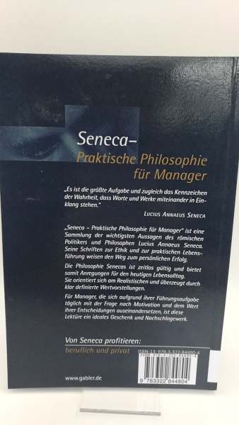 Leonhardt, Roland: Seneca - Praktische Philosophie für Manager 