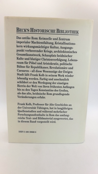 Kolb, Frank: Rom Die Geschichte der Stadt in der Antike