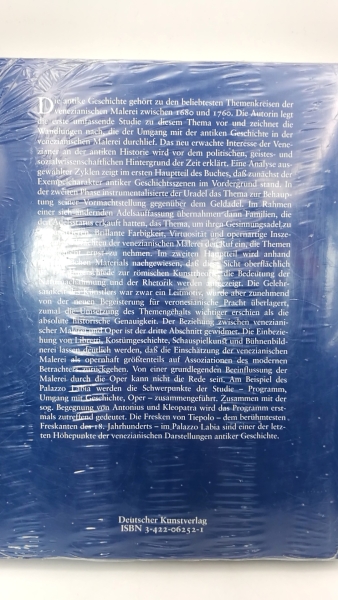 Gottdang, Andrea: Venedigs antike Helden Die Darstellung der antiken Geschichte in der venezianischen Malerei von 1680 - 1760