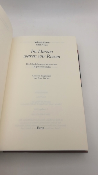 Koren, Yehuda: Im Herzen waren wir Riesen Die Überlebensgeschichte einer Liliputanerfamilie Aus dem Englischen von Erica Fischer