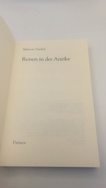 Giebel, Marion: Reisen in der Antike 