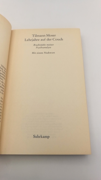 Moser, Tilmann: Lehrjahre auf der Couch Bruchstücke meiner Psychoanalyse