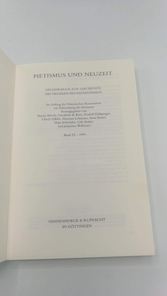 Brecht (Hrsg.), Martin: Pietismus und Neuzeit Ein Jahrbuch zur Geschichte des neueren Protestantismus. Band 25 (1999)