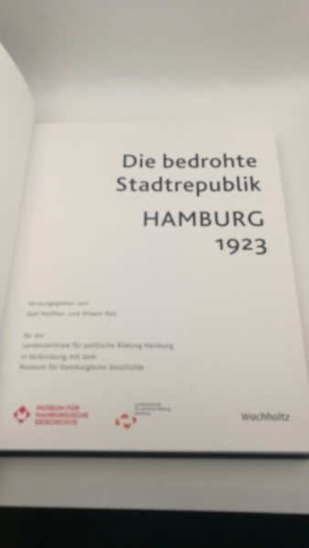 Pelc, Ortwin: Die bedrohte Stadtrepublik Hamburg 1923