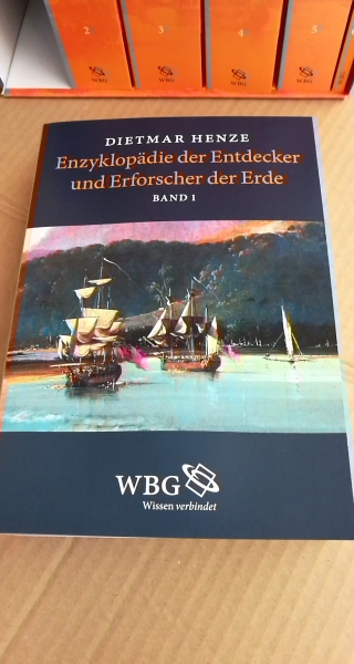 Henze, Dietmar: Enzyklopädie der Entdecker und Erforscher der Erde. 6 Bände (=vollst.) 