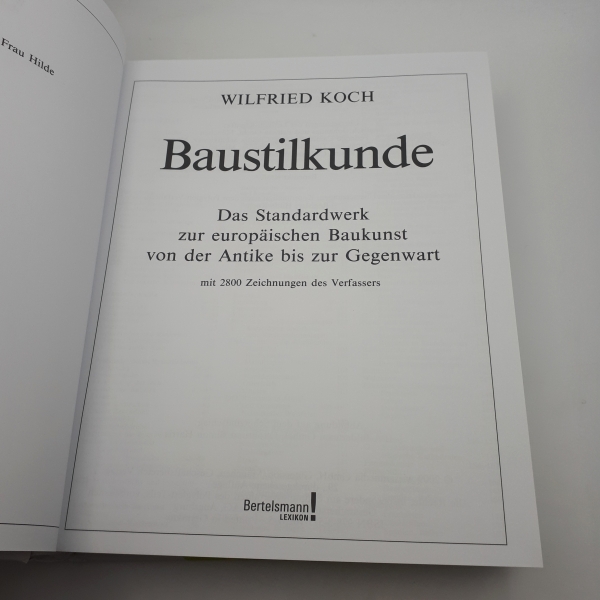 Koch, Wilfried: Baustilkunde Das Standardwerk zur europäischen Baukunst von der Antike bis zur Gegenwart