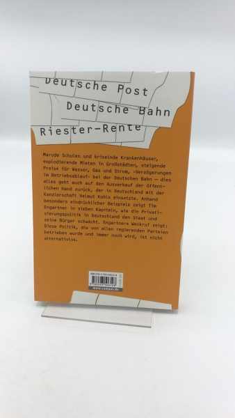 Engartner, Tim: Staat im Ausverkauf Privatisierung in Deutschland