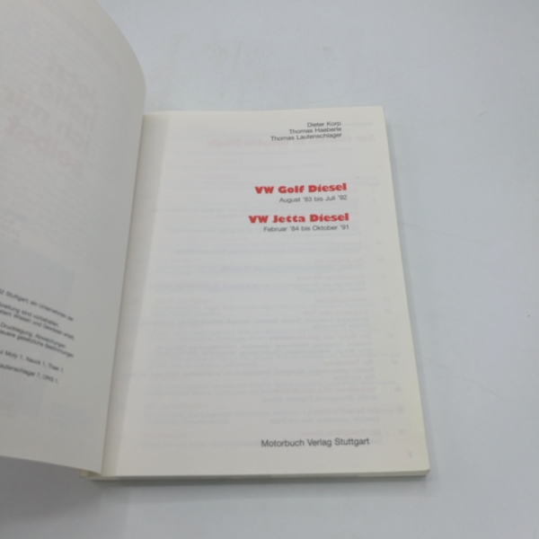 Korp, Dieter: Jetzt helfe ich mir selbst. VW Golf ab August '83, VW Jetta ab Februar '84, Diesel, Turbo-Diesel : alle Modelle