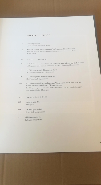 Buttler, Karen: Sammeln und Zeichnen Friedrich Wilhelm von Erdmannsdorff in Rom; Handzeichnungen des 16. bis 18. Jahrhunderts aus dem Bestand der Anhaltinischen Gemäldegalerie Dessau; [in Kooperation mit der Casa di Goethe in Rom anlässlich folgender Auss