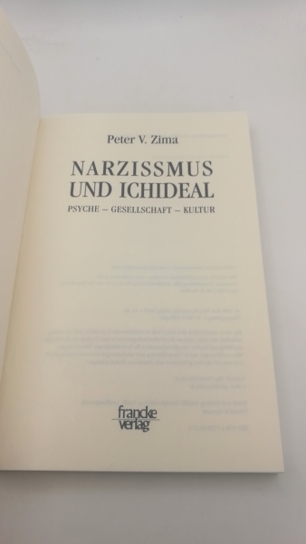 Zima, Peter V. (Verfasser): Narzissmus und Ichideal Psyche - Gesellschaft - Kultur / Peter V. Zima