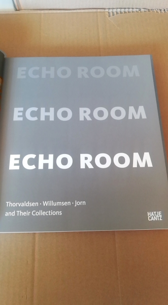 Gregersen, Anne: Echo room Thorvaldsen, Willumsen, Jorn and their collections / editor: Anne Gregersen