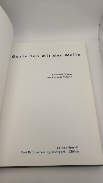 Grimm, Friedrich B.: Gestalten mit der Welle 