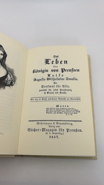 Rautenberg, Carl Ludwig: Das Leben der Königin von Preussen Luise Auguste Wilhelmine Amalie 