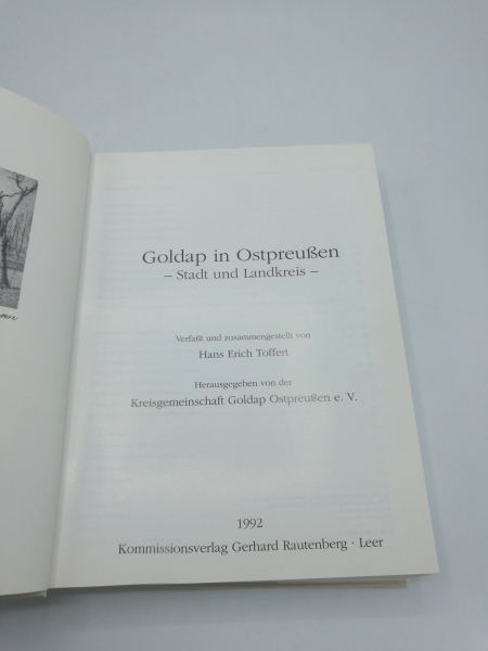 Toffert, Hans Erich (Herausgeber): Goldap in Ostpreussen Stadt und Landkreis