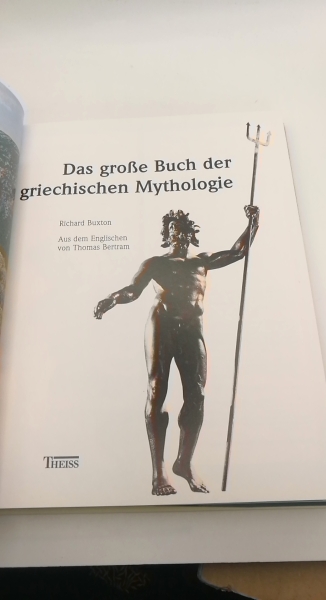 Buxton, Richard G. A.: Das große Buch der griechischen Mythologie 