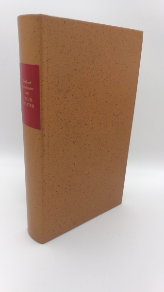 Stadelmaier, Gerhard (Verfasser): Traumtheater Vierundvierzig Lieblingsstücke. Numerierte Vorzugsausgabe. Nr. 553 (GA: 999).