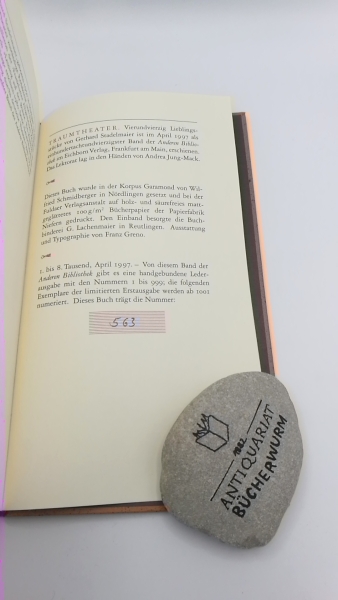 Stadelmaier, Gerhard (Verfasser): Traumtheater Vierundvierzig Lieblingsstücke. Numerierte Vorzugsausgabe. Nr. 553 (GA: 999).