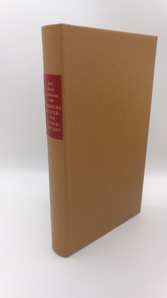 Guelbenzu, Jose M. (Herausgeber): Spanische Hunger- und Zaubermärchen Nach der Edition Cuentos populares espanoles von Jose Maria Uelbenzu