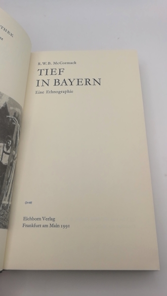 McCormack, R. W. B.: Tief in Bayern Eine Ethnographie