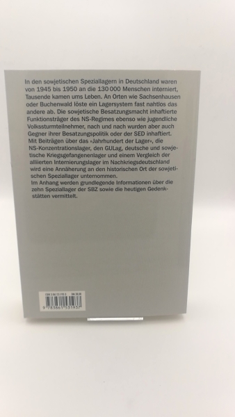 Reif-Spirek, Peter (Herausgeber): Speziallager in der SBZ Gedenkstätten mit "doppelter Vergangenheit"