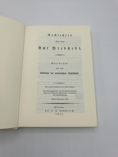 Levsen, Christian: Nachrichten über das Amt Bredstedt Abgedruckt aus den Schriften der Patriotischen Gesellschaft / [Christian Levsen