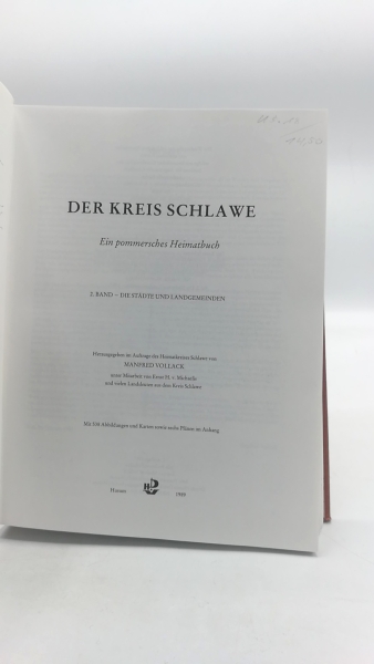 Heimatkreis Schlawe (Herausgeber), : Der Kreis Schlawe. Band 2 Die Städte und Landgemeinden