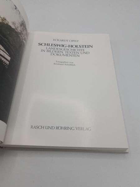 Opitz, Eckardt: Schleswig-Holstein Landesgeschichte in Bildern, Texten und Dokumenten